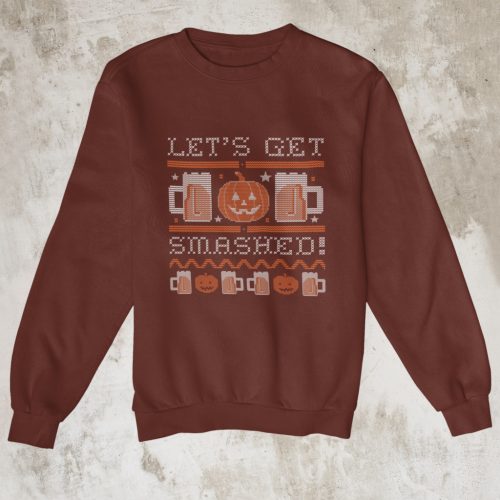 LET'S GET SMASHED - Crewneck pulóver